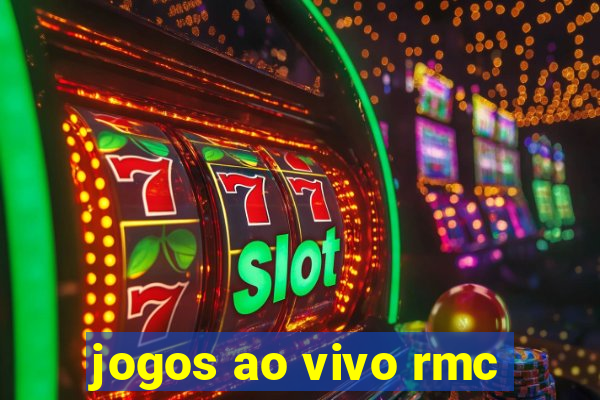 jogos ao vivo rmc